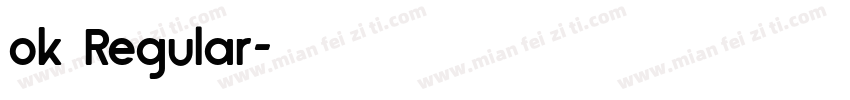 ok Regular字体转换